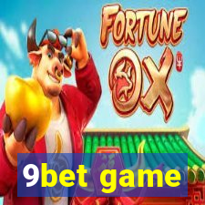 9bet game